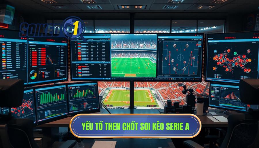 Các yếu tố then chốt khi phân tích kèo Serie A trực tiếp